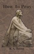 How To Pray (en Inglés)