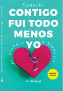 Contigo fui todo menos yo