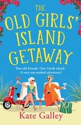 The Old Girls' Island Getaway (en Inglés)