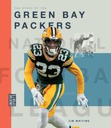 The Story of the Green Bay Packers (en Inglés)