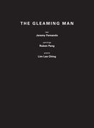 The Gleaming Man (en Inglés)