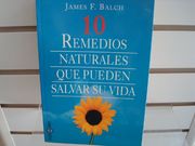 Diez Remedios Naturales que Puedensalvar su Vida (in Spanish)