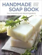 Handmade Soap Book, Updated 2nd Edition: Easy Soapmaking With Natural Ingredients (en Inglés)