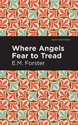 Where Angels Fear to Tread (Mint Editions)