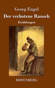 Der Verbotene Rausch: Erzählungen (en Alemán)