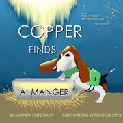 Copper Finds a Manger (en Inglés)