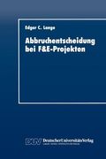 abbruchentscheidung bei f&e-projekten (en Alemán)