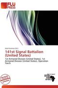141st signal battalion (united states) (en Inglés)