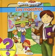 Los Maestros (Mi Mundo Interesante)