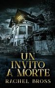 Un invito a morte (en Italiano)