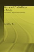 Tibetan and zen Buddhism in Britain: Transplantation, Development and Adaptation (Routledge Critical Studies in Buddhism) (en Anglais)