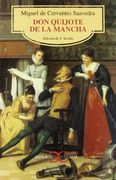 Don Quijote de la Mancha                                                        . (Selecciones Castalia)