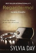 Crossfire, Tome 2 : Regarde-moi