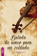 Balada de Amor Para un Soldado