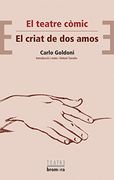 El teatre còmic/El criat de dos amos (BROMERA/TEATRE) (en Catalán)