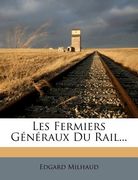 Les Fermiers Généraux Du Rail... (en Francés)