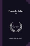 Proposed ... Budget: 1985 (en Inglés)