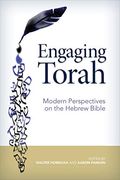 Engaging Torah: Modern Perspectives on the Hebrew Bible (en Inglés)