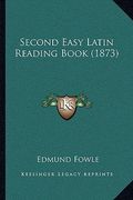 second easy latin reading book (1873)