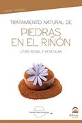 Tratamiento Natural de Piedras en el Riñon. Litiasis Renal y Vesicular (in Spanish)