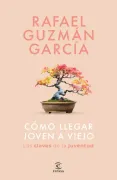 Cómo llegar joven a viejo