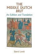 The Middle Dutch Brut: An Edition and Translation (en Inglés)