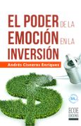Poder de la emoción en la inversión