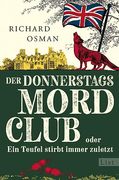 Der Donnerstagsmordclub Oder ein Teufel Stirbt Immer Zuletzt (en Alemán)