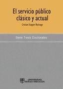 El Servicio Público Clásico Y Actual