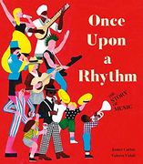 Once Upon a Rhythm: The Story of Music (en Inglés)