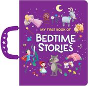 My First Book of Bedtime Stories: Handle Board Book (en Inglés)