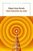 Tres Minutos no Aire (Literaria) (en Gallego)