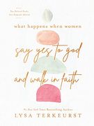 What Happens When Women say yes to god and Walk in Faith (en Inglés)
