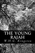 The Young Rajah (en Inglés)