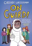 On Guard! A Marshall Middle School Graphic Novel (en Inglés)