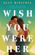 Wish You Were Her (en Inglés)