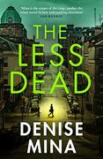 The Less Dead: Shortlisted for the Costa Prize 2020 (en Inglés)