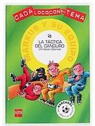 La táctica del canguro (Cada loco con su tema)