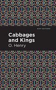 Cabbages and Kings (Mint Editions) (en Inglés)
