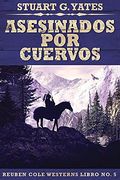 Asesinados por Cuervos
