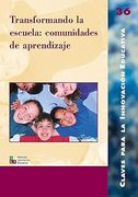 Transformando la escuela: comunidades de aprendizaje