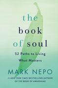 The Book of Soul: 52 Paths to Living What Matters (en Inglés)