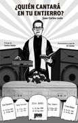 QUIÉN CANTARÁ EN TU ENTIERRO?.