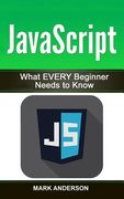 JavaScript: What EVERY Beginner Needs to Know (en Inglés)