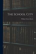 The School City (en Inglés)