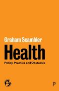 Healthy Societies: Policy, Practice and Obstacles (en Inglés)