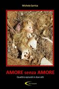 Amore Senza Amore (en Italiano)