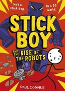 Stick boy and the Rise of the Robots: 2 
