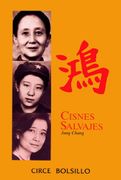 Cisnes Salvajes - Jung Chang - Circe