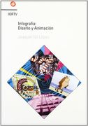 Infografia : diseño y animacion